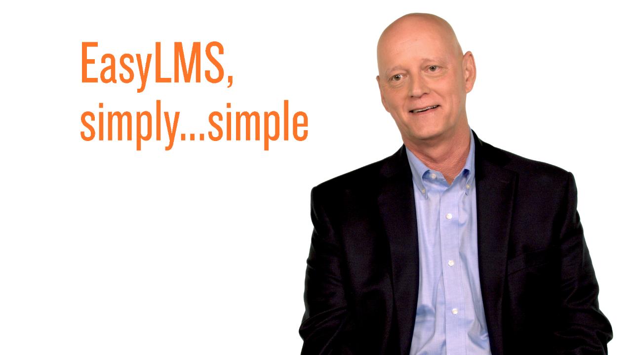 Easy to Use. Easy Implementation. EasyLMS.