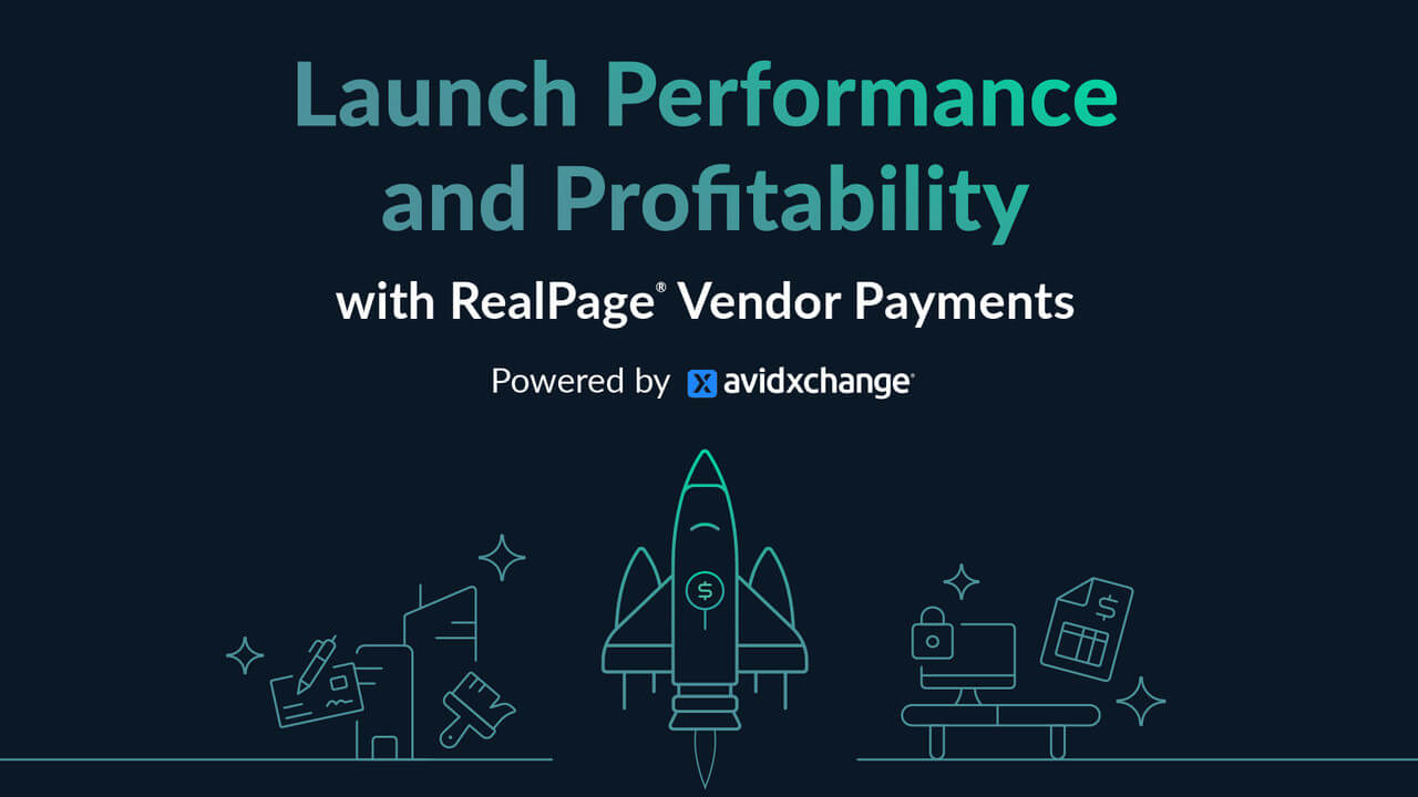 RealPage Vendor Payments: The Best-In-Class Payment Solution