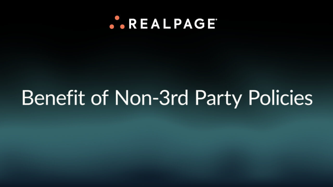 Text on a gradient background: 'Benefit of Non-3rd Party Policies' with RealPage logo