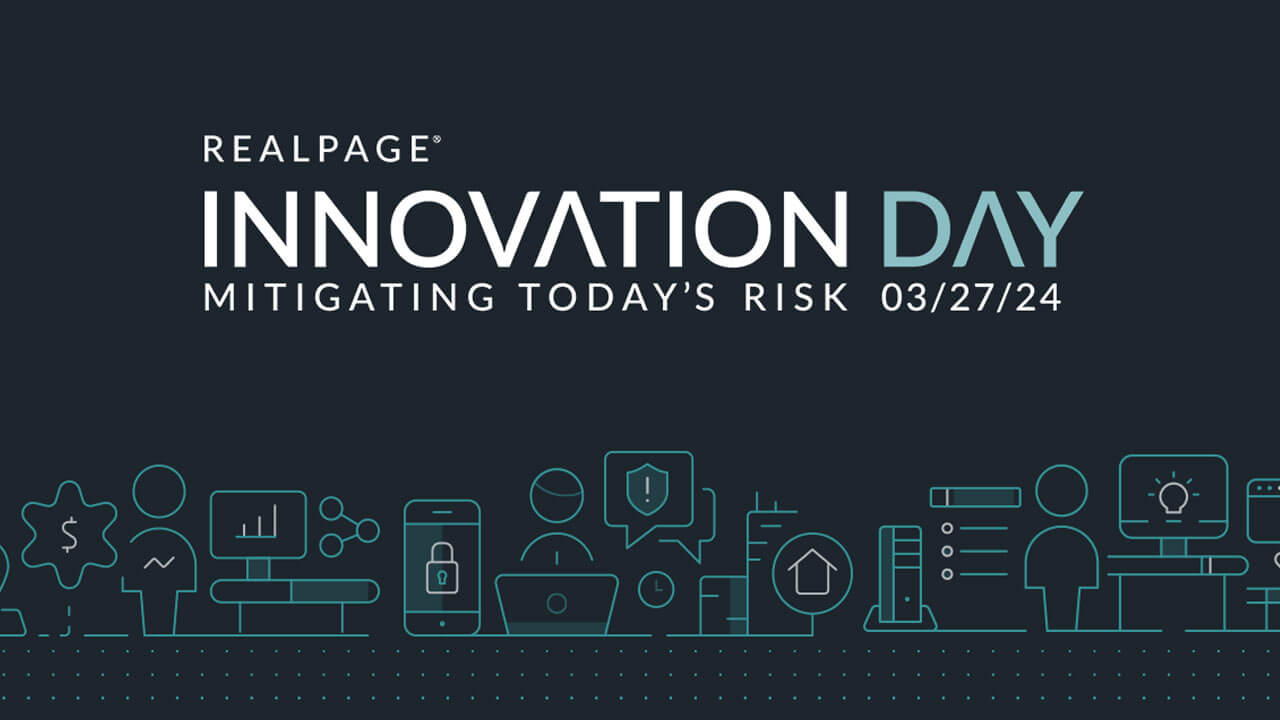 RealPage Innovation Day: Mitigating Today's Risk