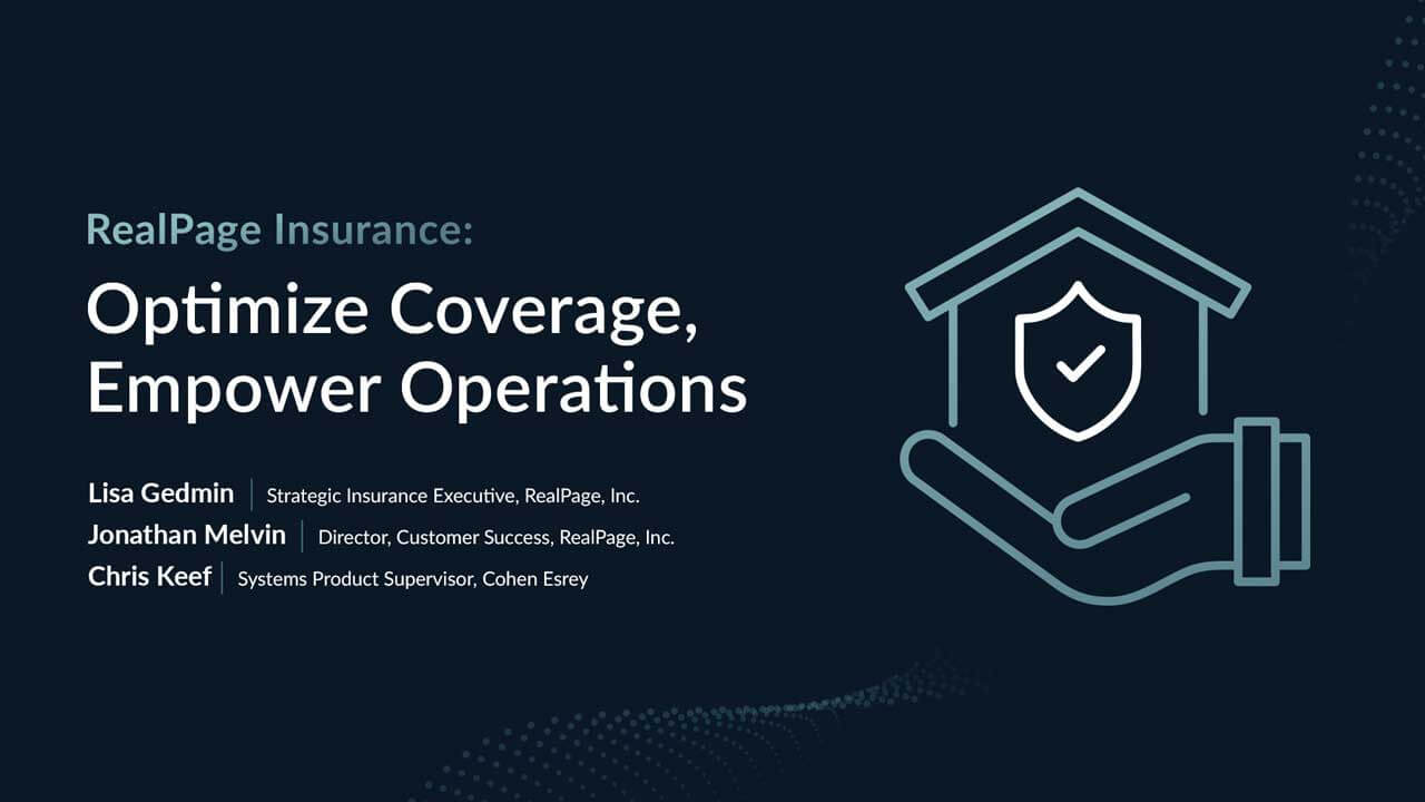 RealPage Insurance: Optimize Coverage, Empower Operations